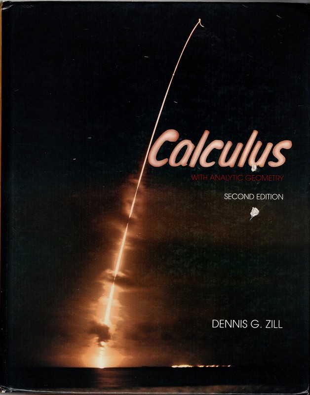 Calculus With Analytic Geometry – hardcover Zill, Dennis G.