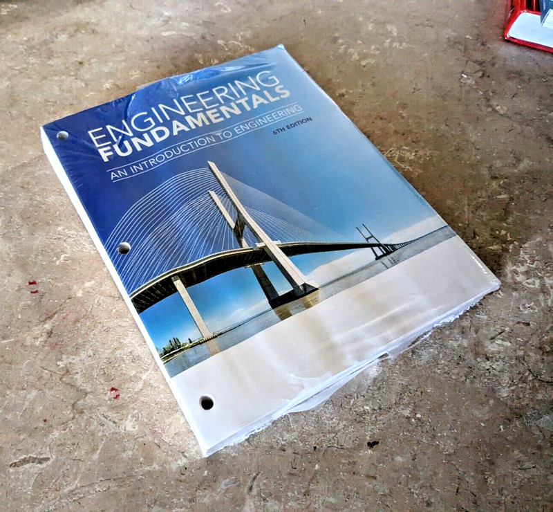 Engineering Fundamentals: An Introduction To Engineering (6th Ed) LOOSE-LEAF