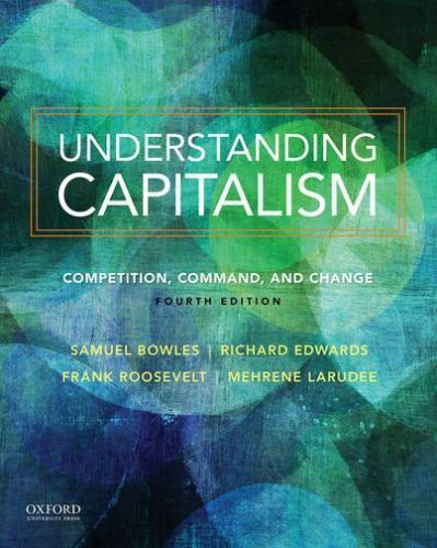Understanding Capitalism: Competition, Command, and Change 4th Edition Paperback