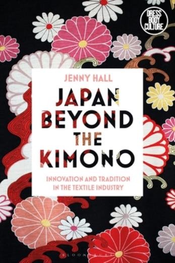 Japan Beyond The Kimono: Innovation And Tradition In The Kyoto Textile Indu…