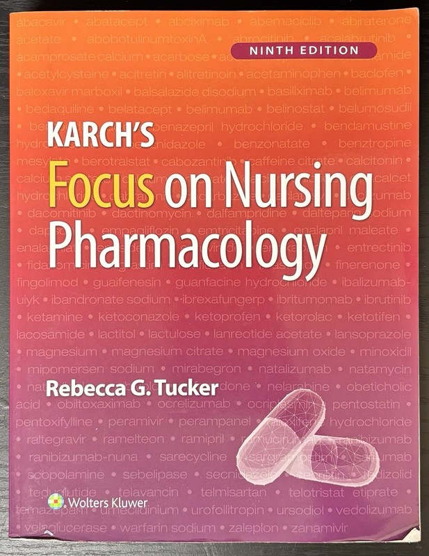 Karch’s Focus on Nursing Pharmacology by Rebecca Tucker w/ ACCESS CODE