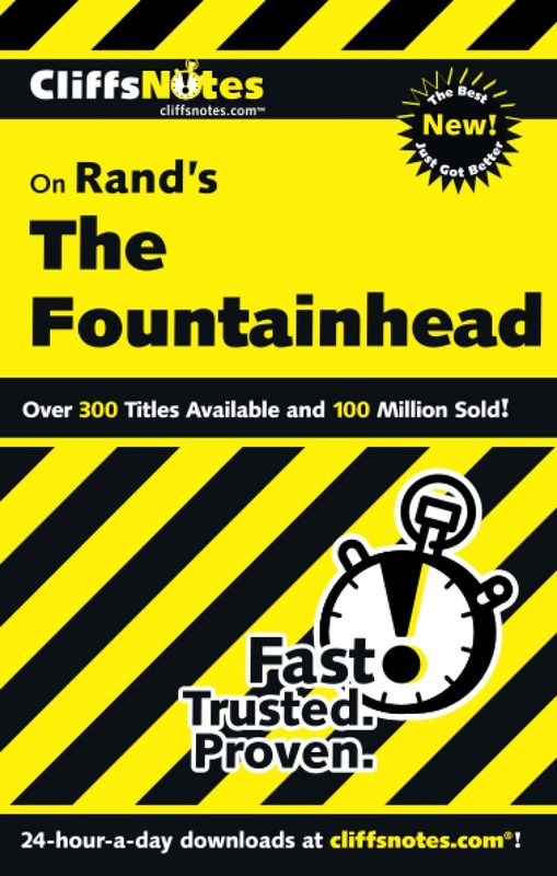CliffsNotes on Rand’s The Fountainhead by Bernstein Ph.D.