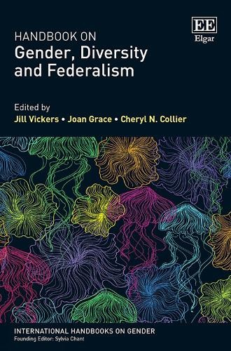 Jill Vickers Handbook on Gender, Diversity and Federalism (Hardback) (UK IMPORT)