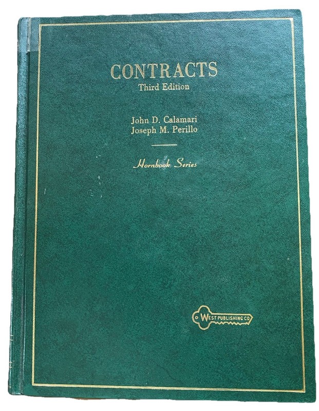 Contracts 3rd Edition Calamari & Perillo Hornbook Series 1987 West Publishing Co