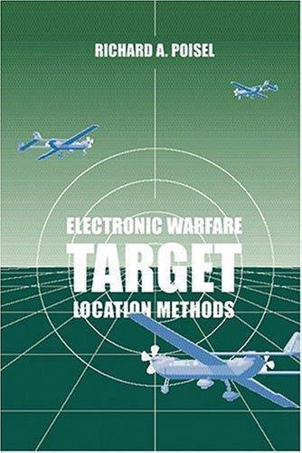 Electronic Warfare Target Location Methods (Artech House Electronic Warfare …