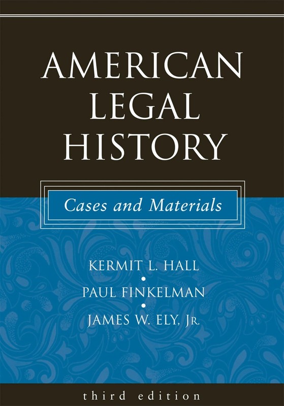 American Legal History: Cases and Materials – paperback Finkelman, Paul|Hall…