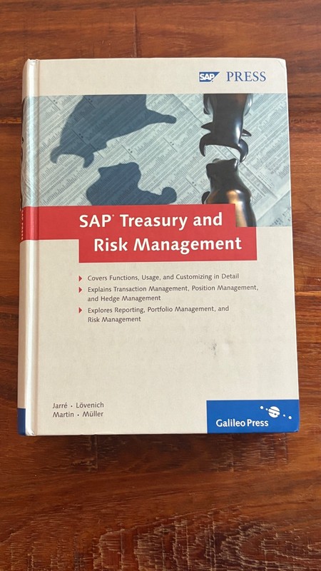 SAP TREASURY AND RISK MANAGEMENT By Sonke Jarre & Reinhold Lovenich – Hardcover
