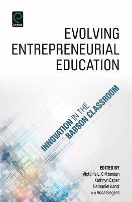 Evolving Entrepreneurial Educa- hardcover, 1785602012, Victoria L Crittende, new
