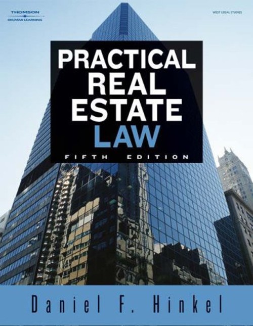 Practical Real Estate Law Daniel F. Hinkel