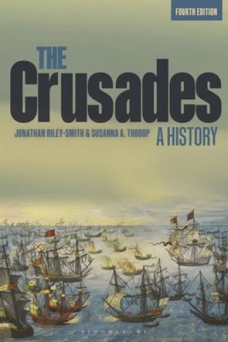 The Crusades: A History – Paperback By Riley-Smith, Jonathan – GOOD