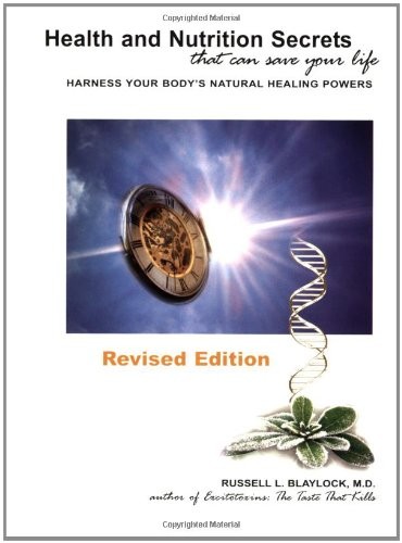 Health and Nutrition Secrets – Paperback By Russell L Blaylock MD – ACCEPTABLE