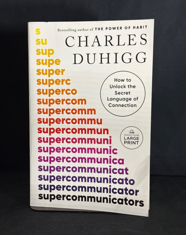 Supercommunicators : How to Unlock the Secret Language of Connection by Charles