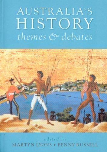 Australia’s History: Themes and Debates paperback Used – Very Good
