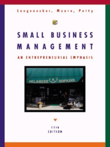 Small Business Management: An Entrepreneurial Emphasis, Petty, J. William, Moore