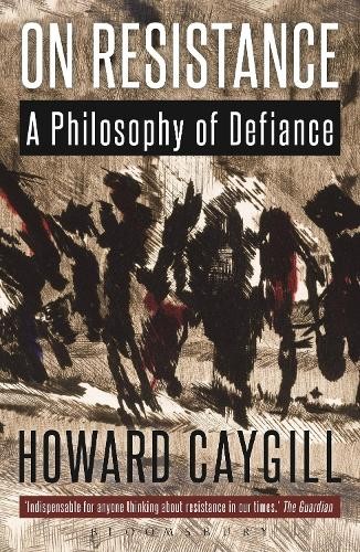 Howard Caygill On Resistance (Paperback) (UK IMPORT)