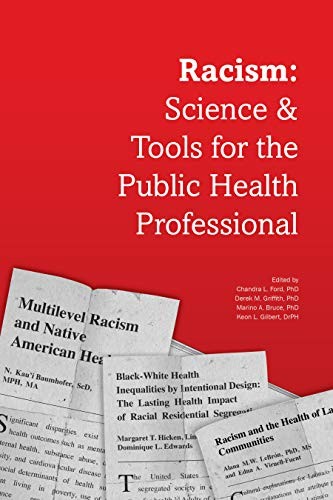 Racism: Science & Tools for the Pub…, Chandra L. Ford
