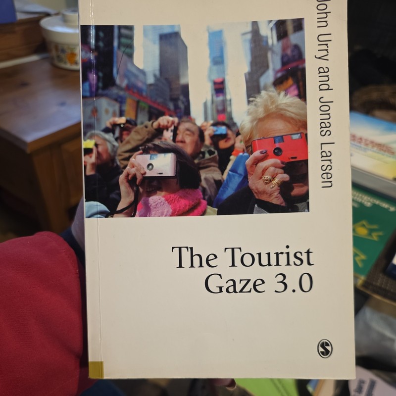 Published in Association with Theory, Culture and Society Ser.: Tourist Gaze 3.