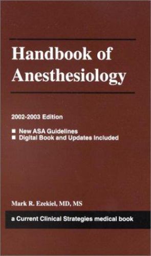 Anesthesiology, 2002-2003 Edition by Mark R. Ezekiel