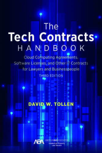 The Tech Contracts Handbook: Software Licenses, Cloud Computing Agre – VERY GOOD
