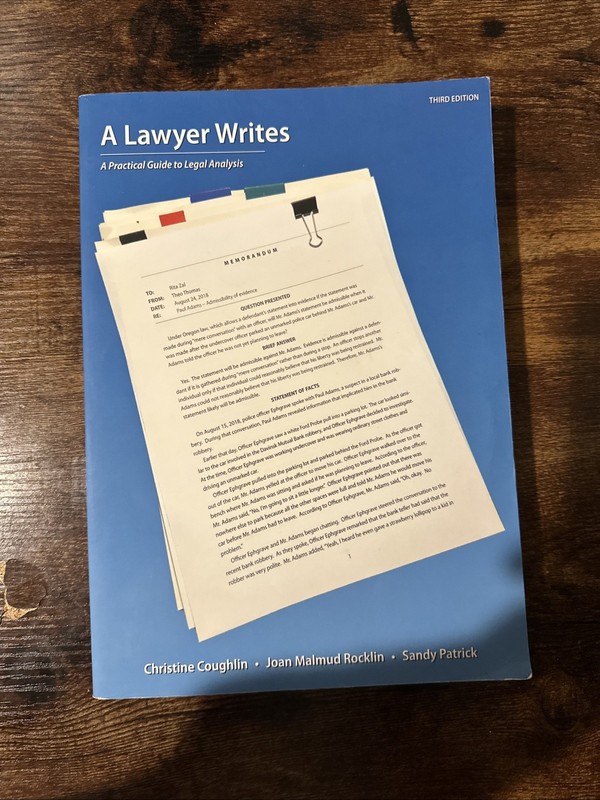 Lawyer Writes: A Practical Guide to Legal Analysis by Christine Coughlin