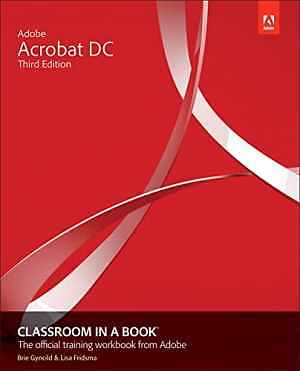 Adobe Acrobat DC Classroom in a – Paperback, by Fridsma Lisa; Gyncild – Good