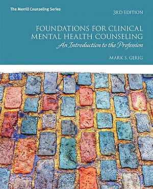 Foundations for Clinical Mental Health – Paperback, by Gerig Mark – Acceptable