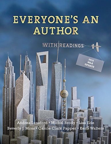 Everyone’s an Author with 2016 MLA Update: with Readings (Second Edition) by Lu
