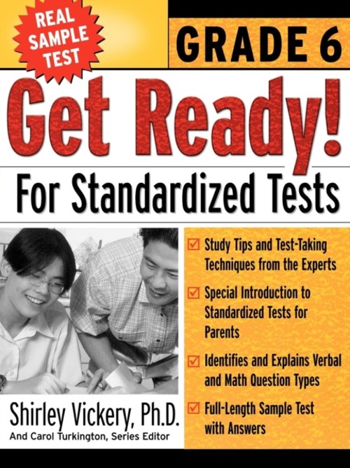 Get Ready! for Standardized Tests : Grade 6 Carol, Vickery, Shirl