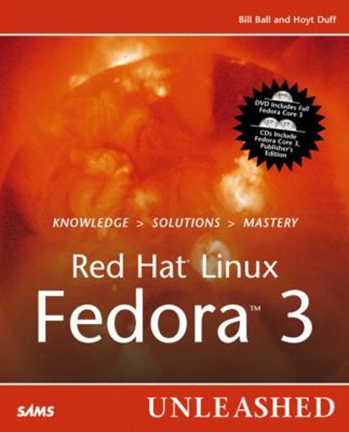 Red Hat® Linux Fedora 3 : Unleashed Compact Disc Billy, Duff, Hoy