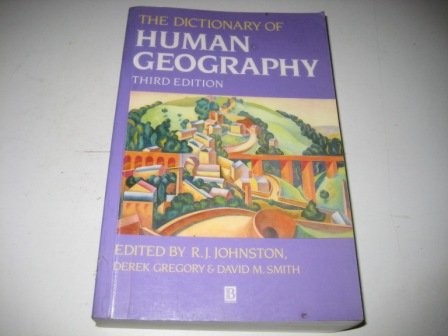DICTIONARY OF HUMAN GEOGRAPHY By R. J. Johnston & Michael Watts *Mint Condition*