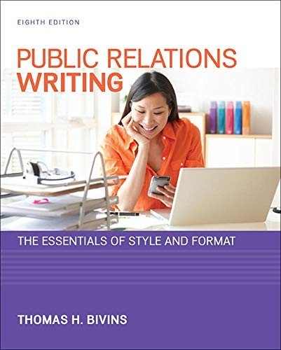Public Relations Writing: The Essen…, Thomas H Bivins