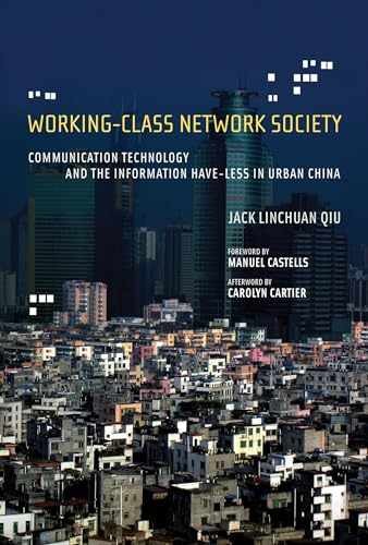 Working-Class Network Society: – Hardcover, by Qiu Jack Linchuan – Very Good b