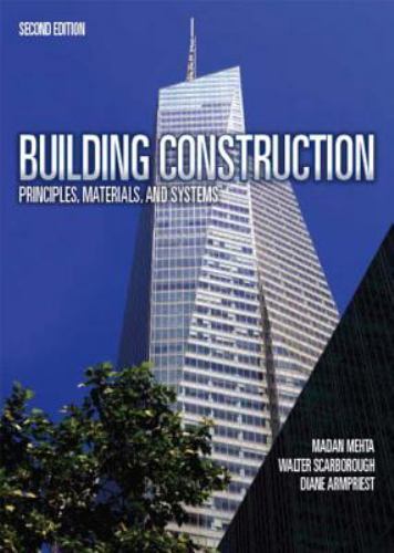 Building Construction: Principles, Materials, & Systems (2nd Edition)