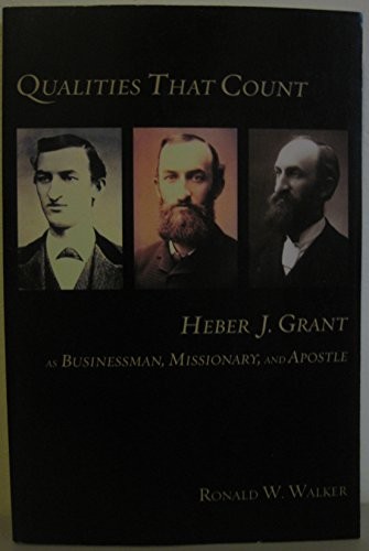 Qualities That Count: Heber J. Gran…, Walker, Ronald