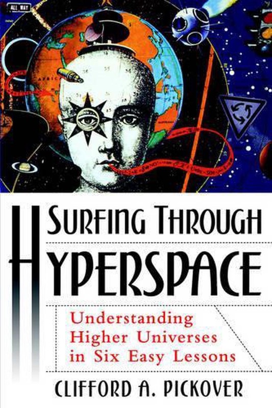 Surfing Through Hyperspace: Understanding Higher Universes in Six Easy lessons b