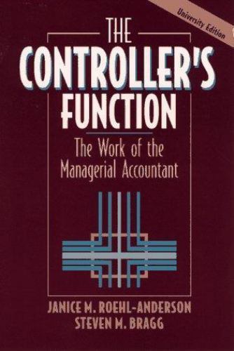 The Controller’s Function: The Work of the Managerial Accountant
