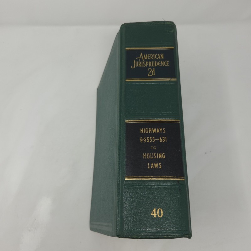 American Jurisprudence 2d Vol 40 HIGHWAYS, STREETS HOUSING LAWS 1968 W Supplemen