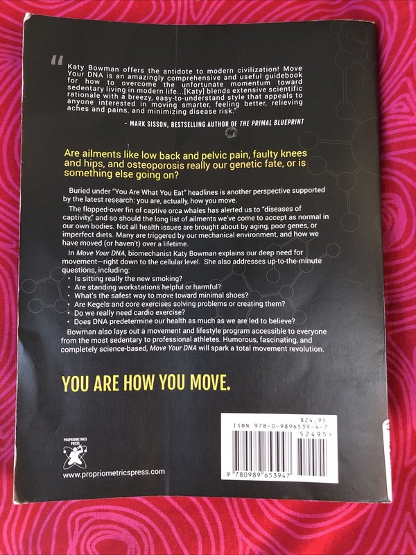 Move Your DNA Restore Your Health Through Natural Movement by Katy Bowman: Used gallery