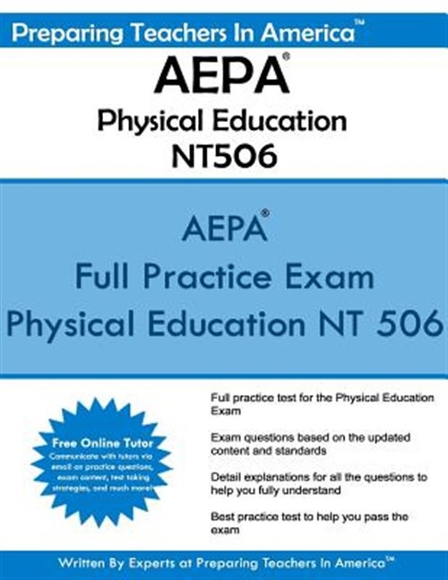 Aepa Physical Education Nt506 : Arizona Educator Proficiency Assessments Phys…