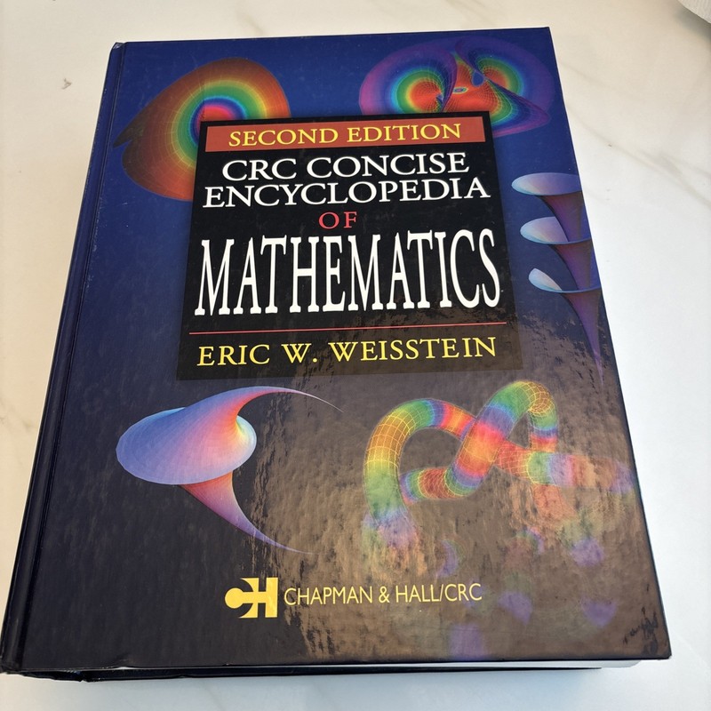 CRC Concise Encyclopedia of Mathematics – Weisstein, Eric W. 2nd Edition VG++