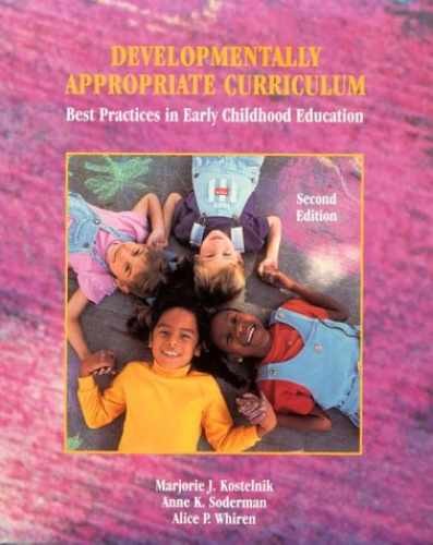 Developmentally Appropriate – Paperback, by Kostelnik Marjorie J.; – Acceptable