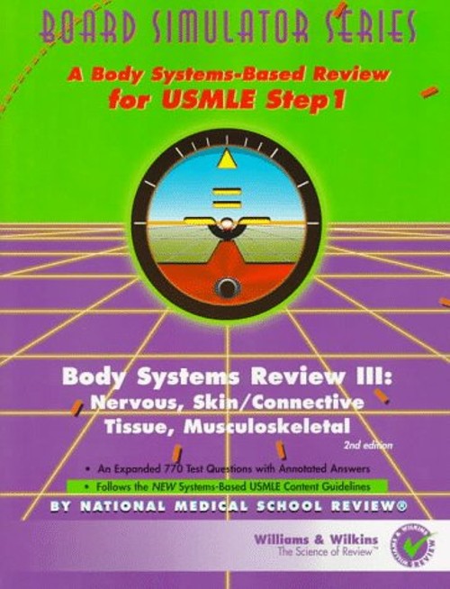 Body Systems Review No. III : Nervous, Skin/Connective Tissue, Mu