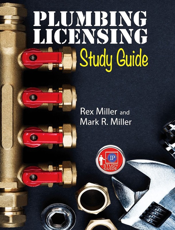 Plumbing Licensing Study Guide by Miller, Rex, Miller, Mark R. [Paperback]