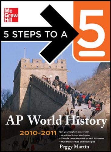 5 Steps to a 5 AP World History, 2010-2011 Edition (5 Steps to a 5 on the Ad…