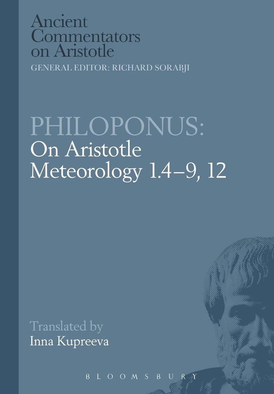 Philoponus: On Aristotle Meteorology 1.4-9, 12: On Aristotle Meteorology 1. 4-9,