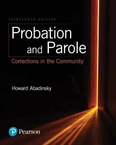 Probation and Parole: – Paperback, by Abadinsky Howard – Acceptable n