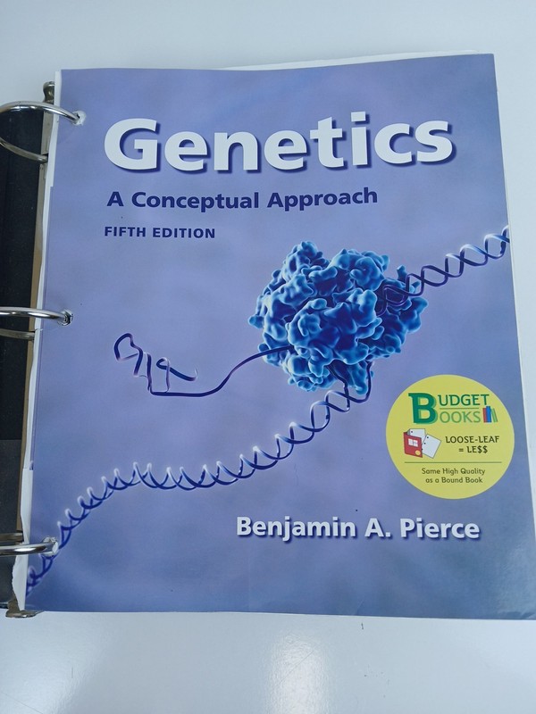 Loose-Leaf Genetics: A Conceptual Approach 5th edition. Benjamin A. Pierce