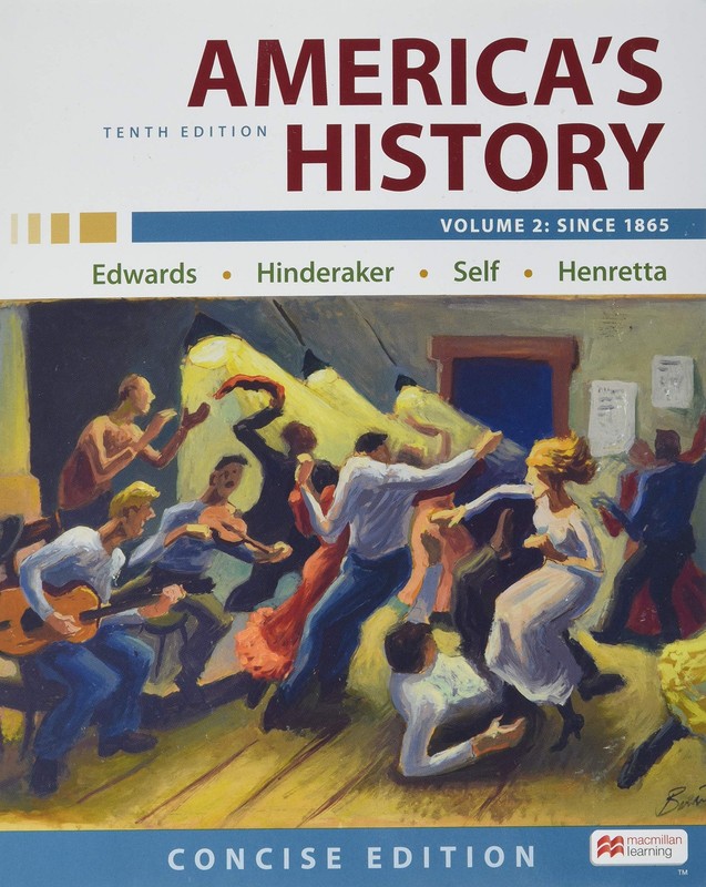 America’s History: Concise Edition, Volume 2