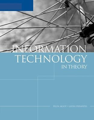 Information Technology in Theory (Information Technology Concepts)