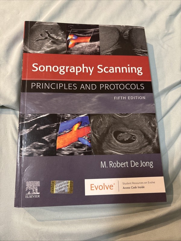 Sonography Scanning : Principles and Protocols by M. Robert deJong